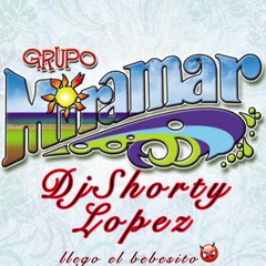 Grupo Miramar Mix  Djshorty Lopez