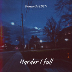 Harder I fall (Prod. Splashgvng)