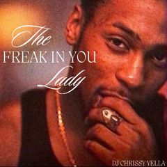 The Freak in You Lady