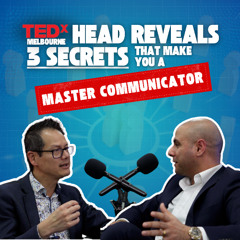 3 TedX Secrets That Make You A Master Communicator