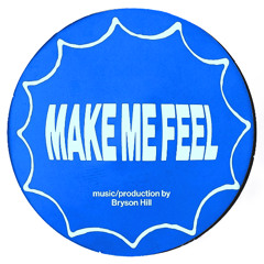 Make Me Feel (Radio Mix)