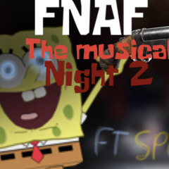 FNAF The Musical Night 2 But SpongeBob ai cover!