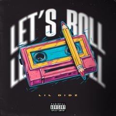 let's roll
