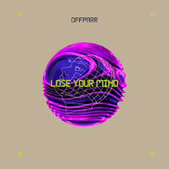 Lose Your Mind
