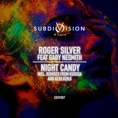 DHSA Premiere: Roger Silver Feat. Gaby Nesmith - Night Candy (Kususa Remix)