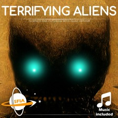 Terrifying Aliens
