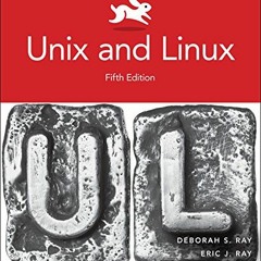 [ACCESS] [EPUB KINDLE PDF EBOOK] Unix and Linux: Visual QuickStart Guide by  Eric J. Ray &  Deborah