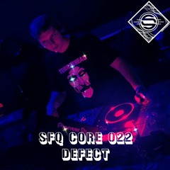 SFQ CORE 022 - Defect (live recorded)