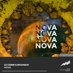 DJ Crime & MOONKAY - Nova (Radio Edit) (HBT097)