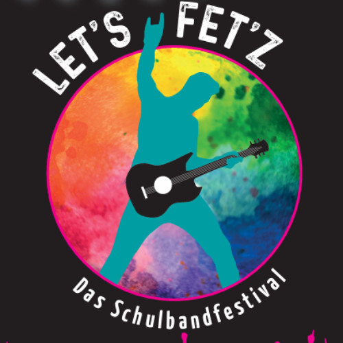 Vorbericht_Let`s Fet`z_Das Schulbandfestival_2025