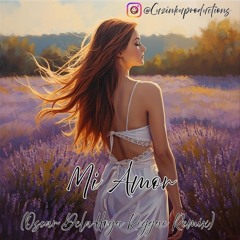 Mi Amor ( Oscar Dela Hoya Reggae Remix)