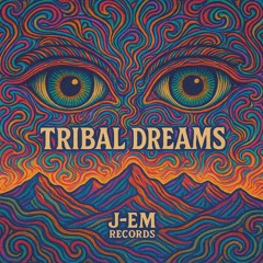 Tribal Dreams