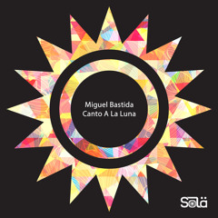 Miguel Bastida - Canto a La Luna