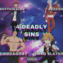4 Deadly Sins w/ DEATH2KALON, DMB! & Slayer77 (prod. mtwenty & 2sided)