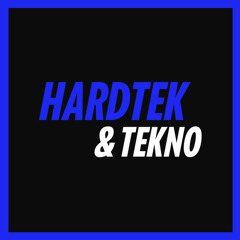 HARDTEK & TEKNO