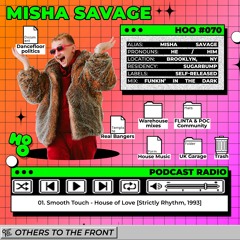 House of Others #070 | MISHA SAVAGE | Funkin’ in the Dark