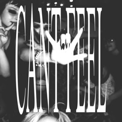 cant feel (prod. 7xpills + bangtozzy)