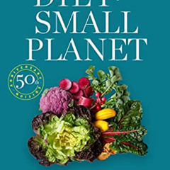 GET KINDLE 💌 Diet for a Small Planet (Revised and Updated) by  Frances Moore Lappé [