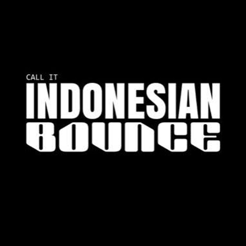 Call it Indonesian Bounce vol1