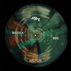 Moody Rhythms | MAXUCA