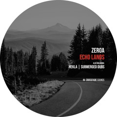ZeroA - Hekla [Crossfade Sounds]