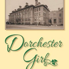 PDF✔read❤online Dorchester Girl