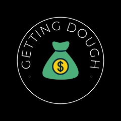 Getting Dough Litty x X.t0n