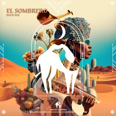 InvictoZ - El Sombrero (Extended Mix) [Cafe De Anatolia]