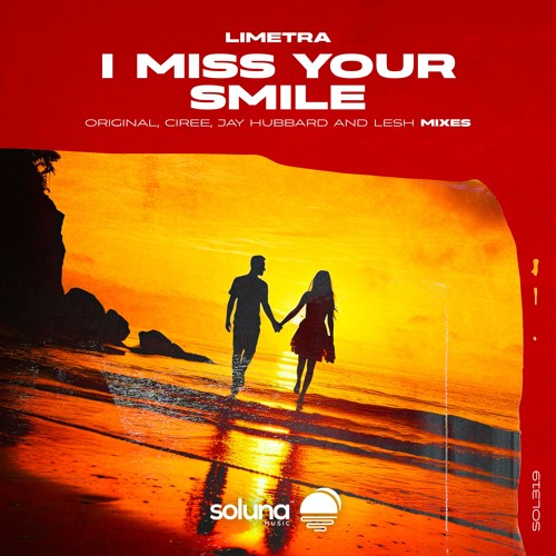 Limetra - I Miss Your Smile [Soluna Music]