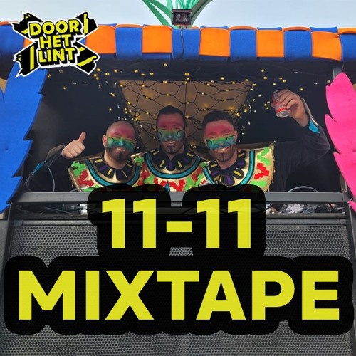 Door Het Lint - 11-11 (Hardstyle Carnaval Mixtape) (X-Qlusive Holland)