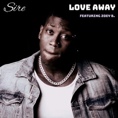 Love Away (Featuring Zoey B.)