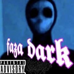 faza dark