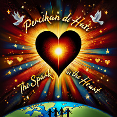 The Spark in the Heart Percikan di Hati