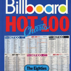 ACCESS PDF 💑 Billboard Hot 100 Charts - The Eighties by  Joel Whitburn EPUB KINDLE P