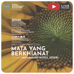 Riyaadhushshaalihiin 136. "MATA YANG BERKHIANAT" - Ustadz Muhammad Nuzul Dzikri