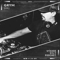 Vykhod Sily Podcast - Grym Guest Mix (3)