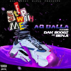Step Wit Me Ft Dah Boogz & Benji