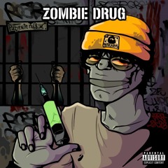 Zombie Drug (prod.L8)