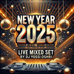 New Year 2025 | Live mixed set