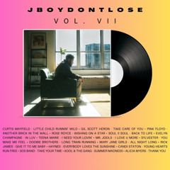 JBOYDONTLOSE VOL. VII