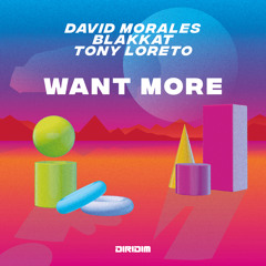 WANT MORE - Original Mix