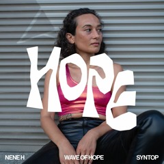 Nene H for Wave Of Hope