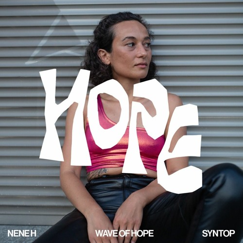Nene H for Wave Of Hope