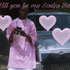 will you be my Soulja boi ?