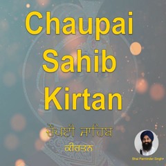 Kabyo Bach Benati Chaupai Kirtan - Bhai Parminder Singh
