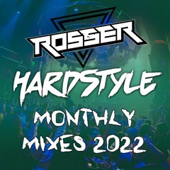 MONTHLY HARDSTYLE MIXES 2022