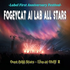 Over (Ma)Stars -VR FES!