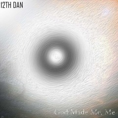 God Made Me, Me