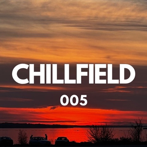 CHILLFIELD #005