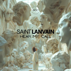 Saint Lanvain "Hear My Call"